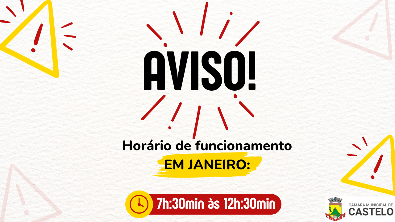 Horário de funcionamento no mes de Janeiro de 2026